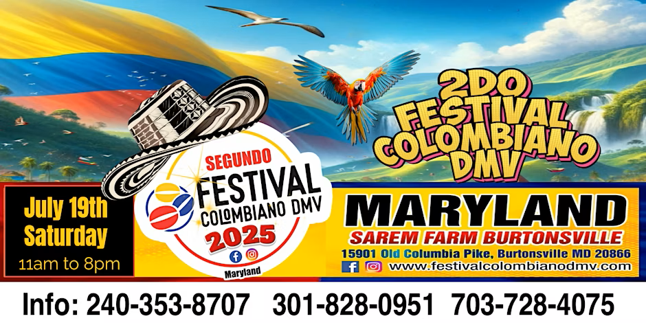 [ MD ] Festival Colombiano | Colombian Festival - JUL 19 2025